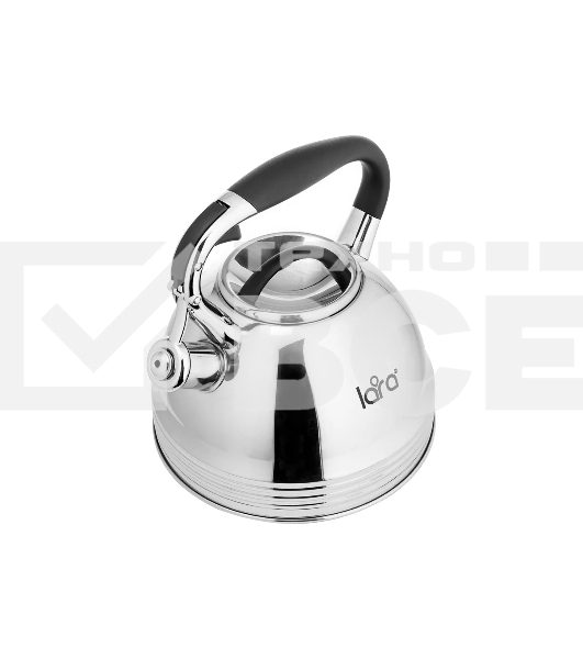Чайник для плиты LR00-67 LARA (зеркальный) 3.0 л, индукционное капсулированное дно, свисток с кноп. механизмом