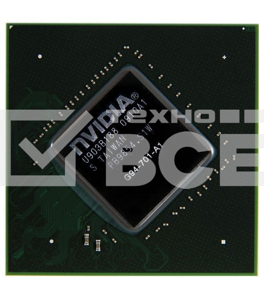 Чип GeForce 9800M GT, G94-701-A1