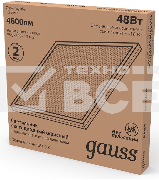 Светильник светодиодный Gauss IP20 595х595х19мм 48W 4250lm 6500K призма LED 1/4