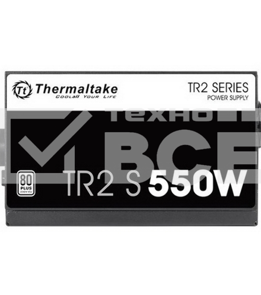 Блок питания Thermaltake TR2 S (PS-TRS-0550NPCWEU-2), 550Вт, 80 PLUS, 120мм, черный