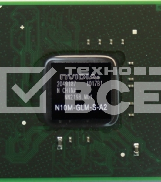 Чип nVidia N10M-GLM-S-A2
