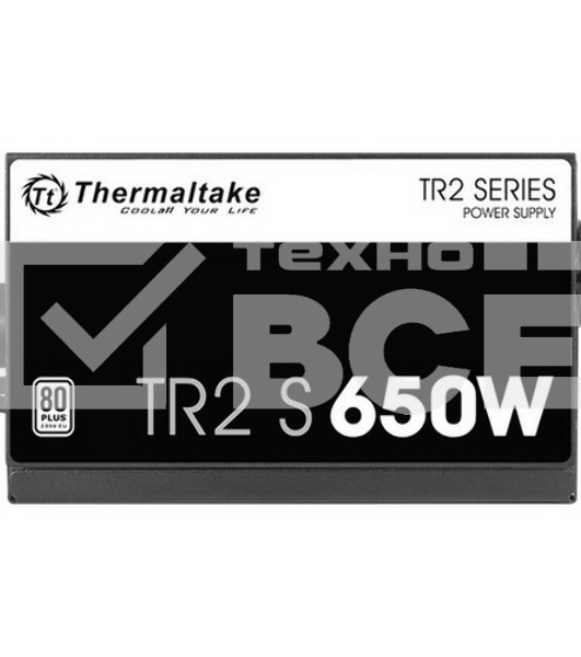 Блок питания Thermaltake TR2 S 650W Retail (PS-TRS-0650NPCWEU-2), 650Вт, 80 PLUS ,120мм, черный