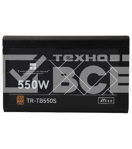 Блок питания Thermalright TR-TB550S, 550W 80+ Bronze (ATX, 3, Non-modular, 1x24(20+4)pin 550mm, 1xCPU*2 8(4+4)pin 600+150mm, 1xPCIe 8(6+2)pin 450mm, 1xSATA*3+MOLEX4pin*1 400+150+150+150mm, 1xSATA*2+MOLEX4pin*2 400+150+150+150mm, Active, 120x120mm, 150x140