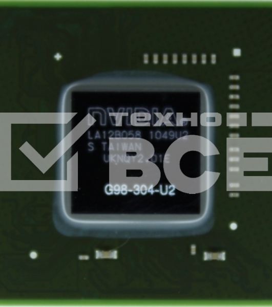 Чип nVidia G98-304-U2