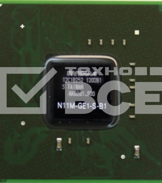 Чип nVidia N11M-GE1-S-B1